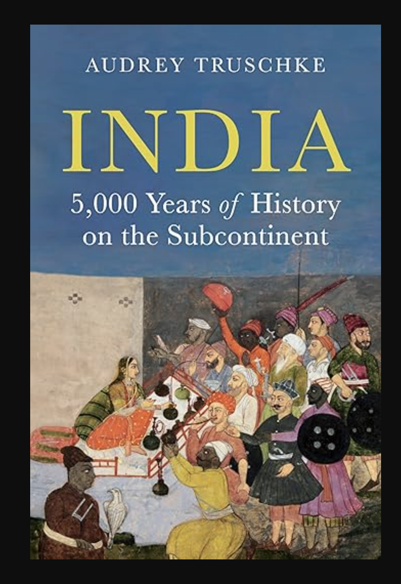 Cover of Audrey Truschke's Indian History 